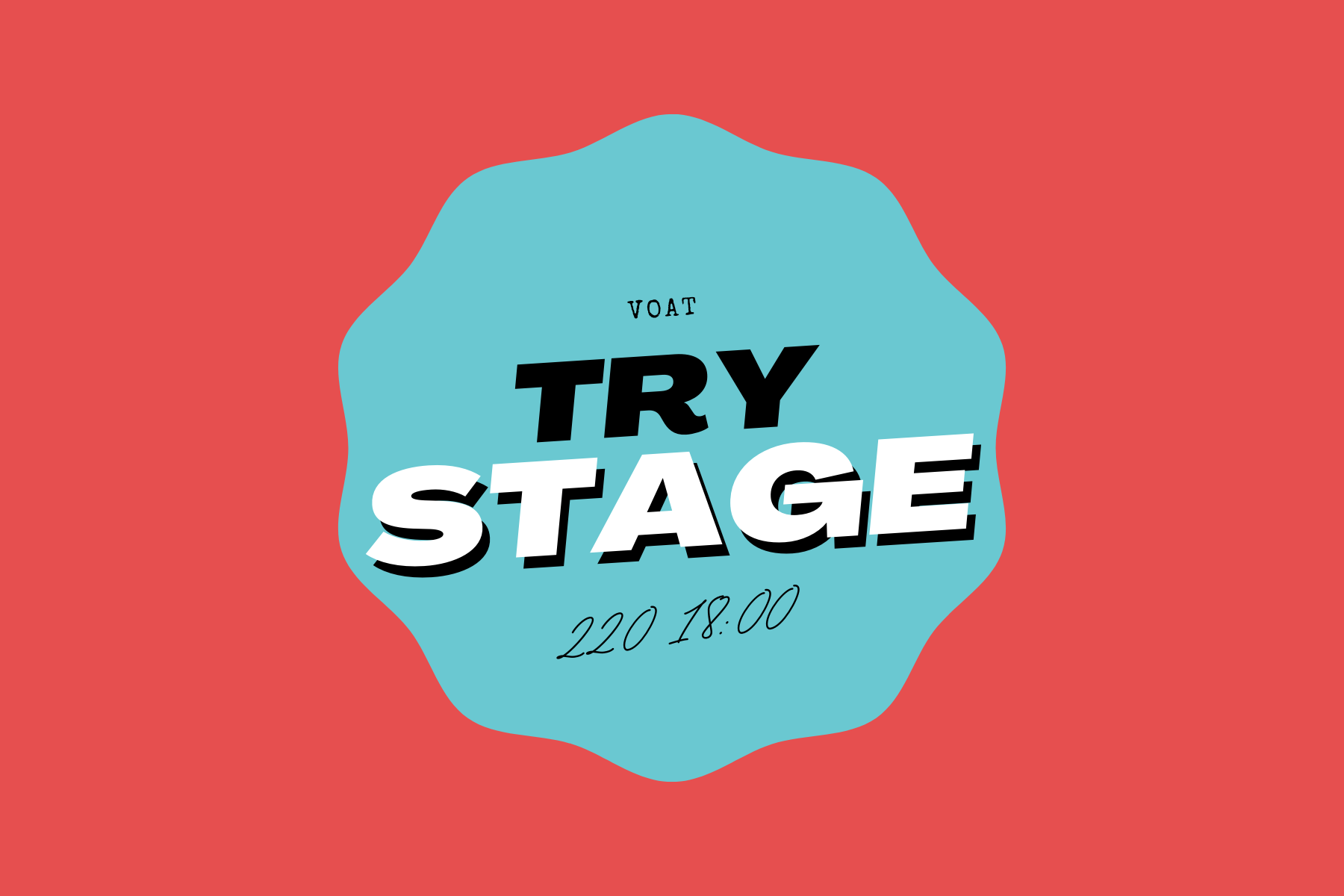 ボーカルスクールVOAT VOAT主催ライブ情報ブログ  2/20(火)「TRY STAGE」観覧募集のお知らせ イメージ