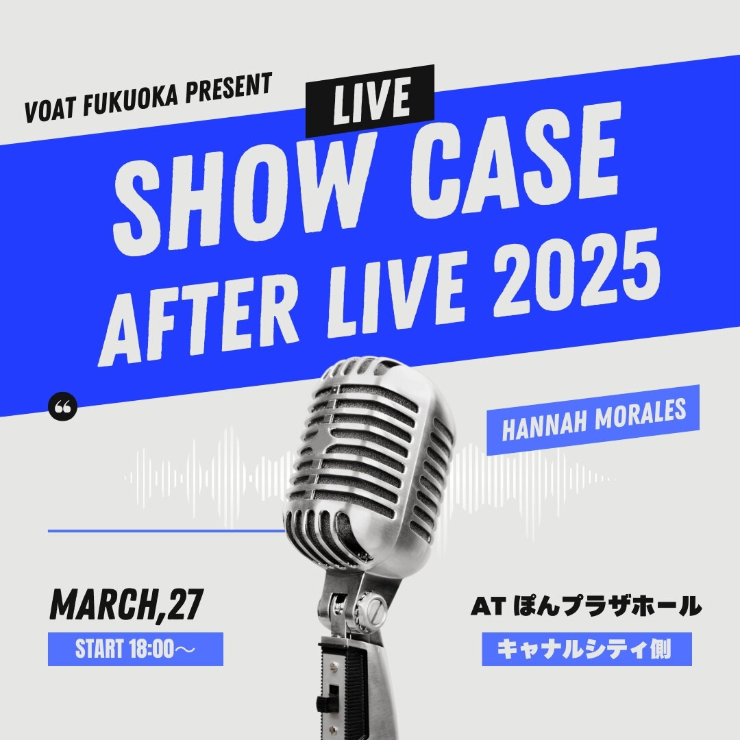 ボーカルスクールVOAT VOAT主催ライブ情報ブログ 【福岡】SHOW CASE AFTER LIVE 2025開催 イメージ