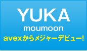 YUKA/moumoon